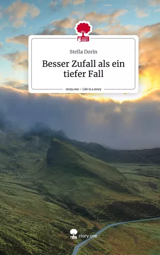 Besser Zufall als ein tiefer Fall. Life is a Story - story.one