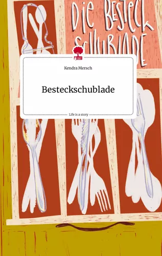 Besteckschublade. Life is a Story - story.one