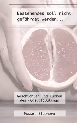 Bestehendes soll nicht gefährdet werden...