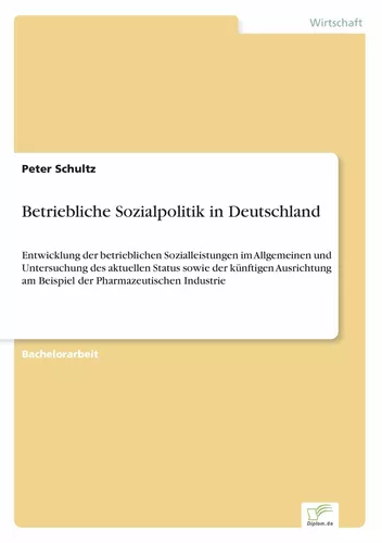 Betriebliche Sozialpolitik in Deutschland
