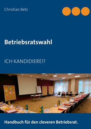 Betriebsratswahl