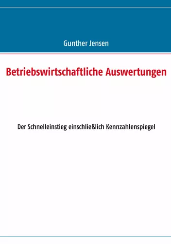 Betriebswirtschaftliche Auswertungen