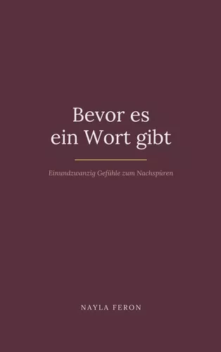Bevor es ein Wort gibt