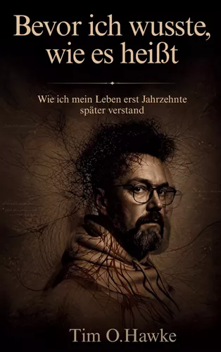 Bevor ich wusste, wie es heißt