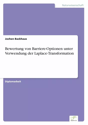 Bewertung von Barriere-Optionen unter Verwendung der Laplace-Transformation