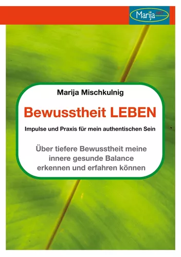 Bewusstheit leben
