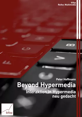 Beyond Hypermedia
