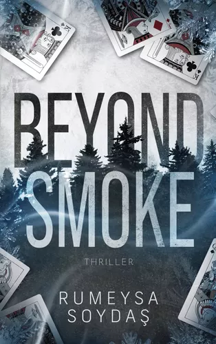Beyond Smoke