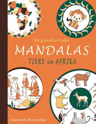 Bezaubernde Mandalas - Tiere in Afrika