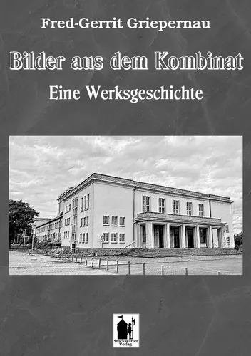 Bilder aus dem Kombinat