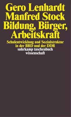 Bildung, Bürger, Arbeitskraft