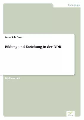 Bildung und Erziehung in der DDR