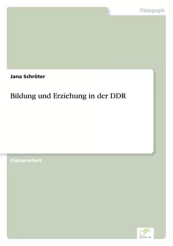 Bildung und Erziehung in der DDR
