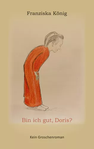 Bin ich gut, Doris?