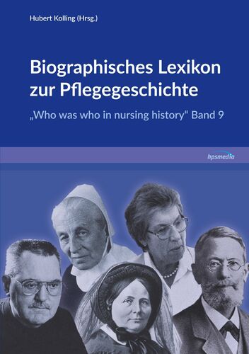 Biographisches Lexikon zur Pflegegeschichte