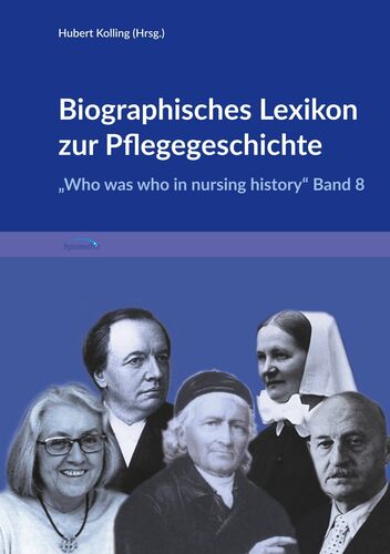 Biographisches Lexikon zur Pflegegeschichte