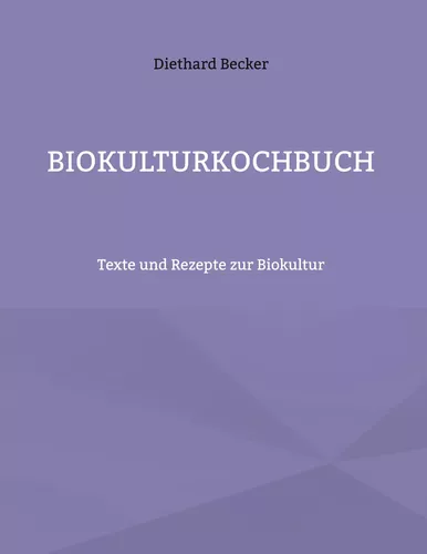 Biokulturkochbuch