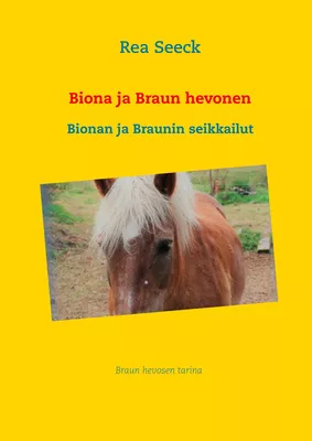 Biona ja Braun hevonen