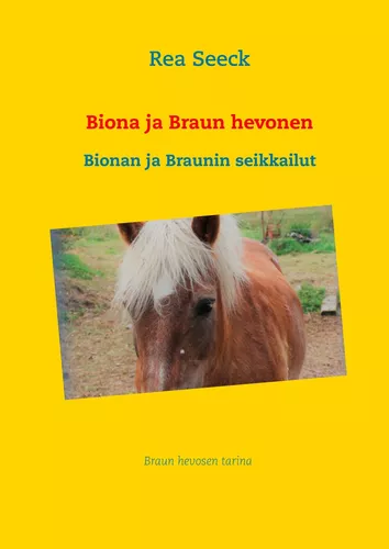 Biona ja Braun hevonen