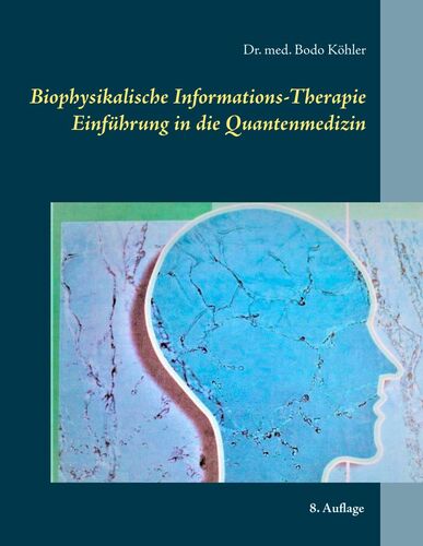 Biophysikalische Informations-Therapie