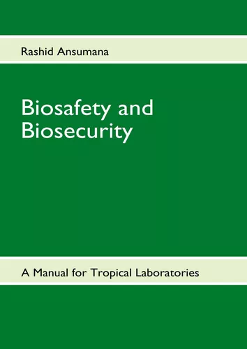 Biosafety  and Biosecurity