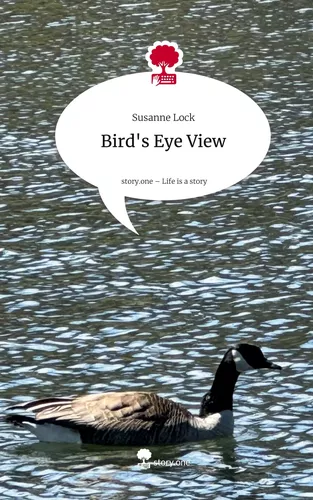 Bird's Eye View. Life is a Story - story.one