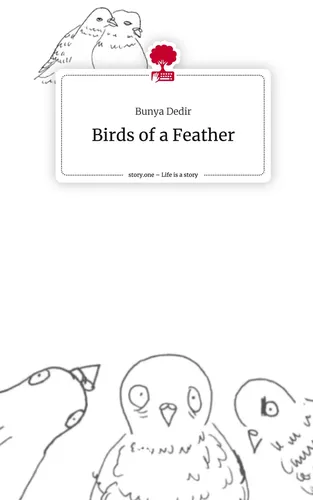 Birds of a Feather. Life is a Story - story.one