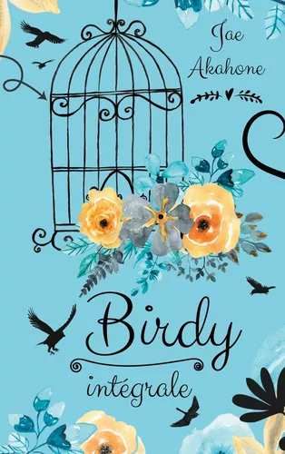 Birdy L'intégrale