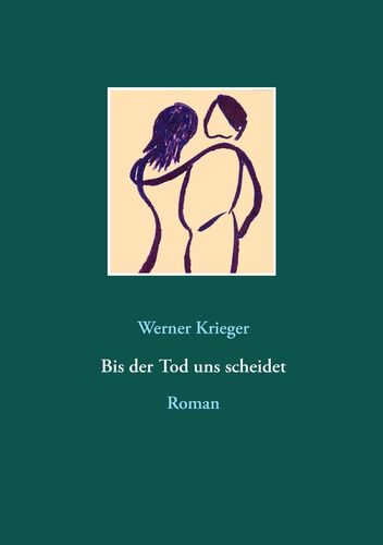 Bis der Tod uns scheidet
