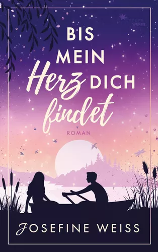 Bis mein Herz dich findet (Liebesroman)
