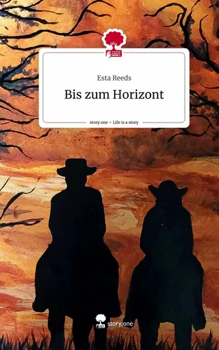 Bis zum Horizont. Life is a Story - story.one