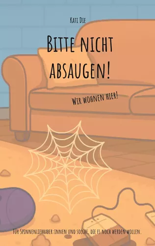 Bitte nicht absaugen!