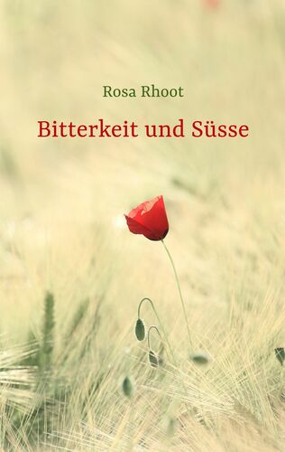 Bitterkeit und Süsse