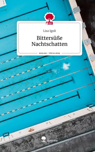 Bittersüße Nachtschatten. Life is a Story - story.one