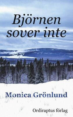 Björnen sover inte (Grönlund, Monica)