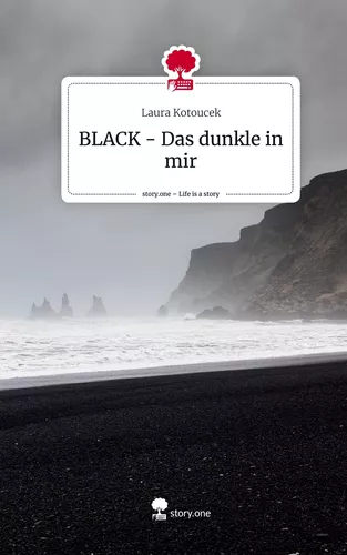 BLACK - Das dunkle in mir. Life is a Story - story.one