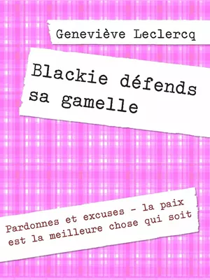 Blackie défends sa gamelle