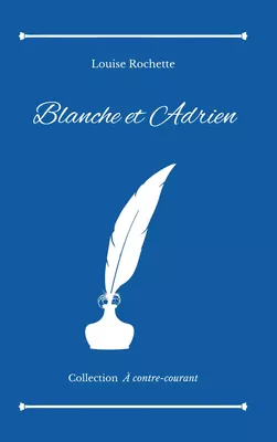 Blanche et Adrien