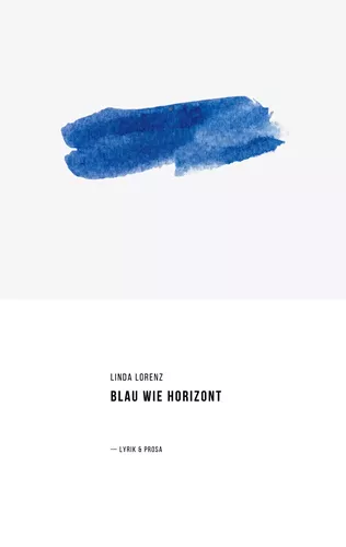 Blau wie Horizont