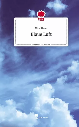 Blaue Luft. Life is a Story - story.one