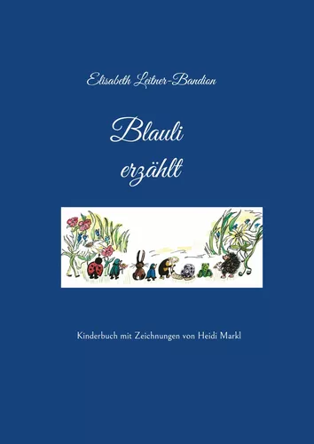 Blauli erzählt