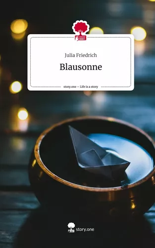 Blausonne. Life is a Story - story.one