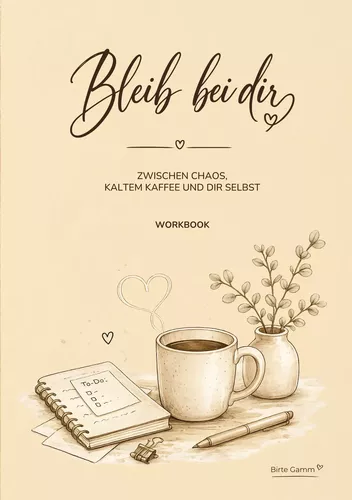 Bleib bei dir