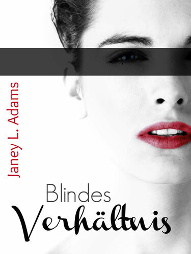 Blindes Verhältnis