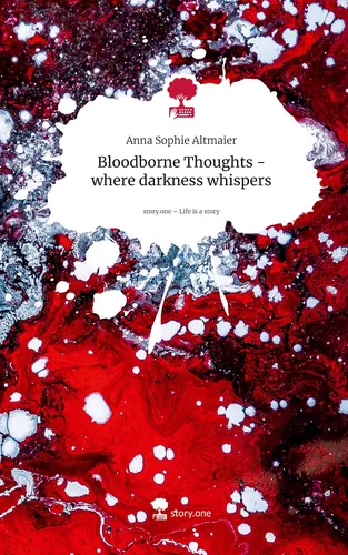 Bloodborne Thoughts - where darkness whispers. Life is a Story - story.one