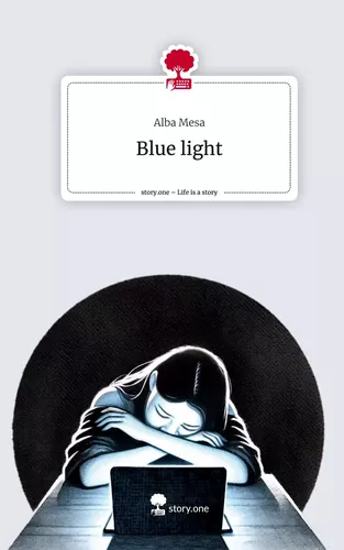 Blue light. Life is a Story - story.one