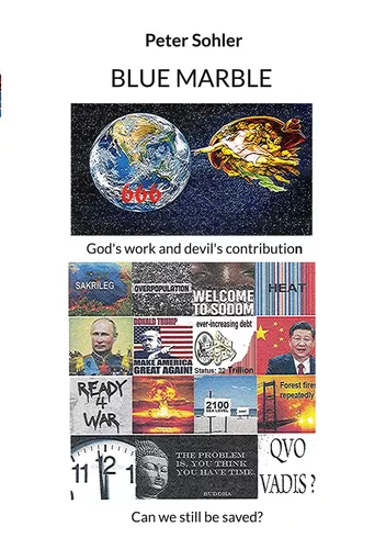 BLUE MARBLE God's work and devil's contribution.
