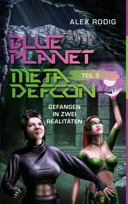 Blue Planet Meta Defcon – Teil 3