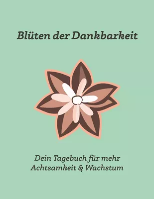 Blüten der Dankbarkeit