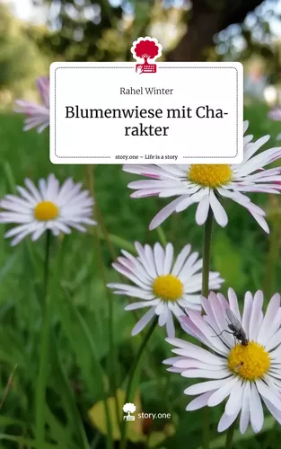 Blumenwiese mit Charakter. Life is a Story - story.one